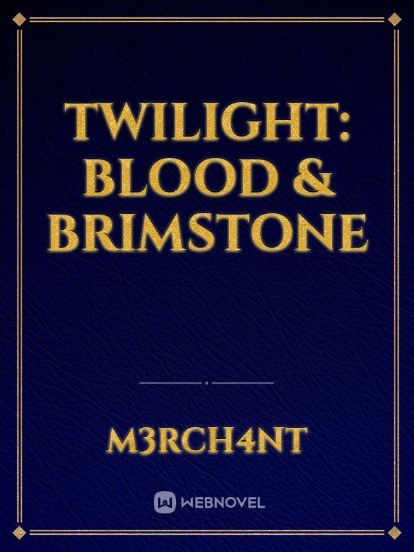 Twilight: blood & brimstone