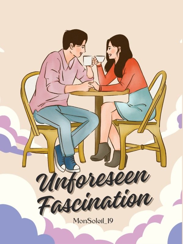 Unforeseen Fascination