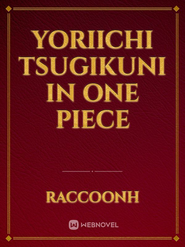 Yoriichi Tsugikuni in one piece