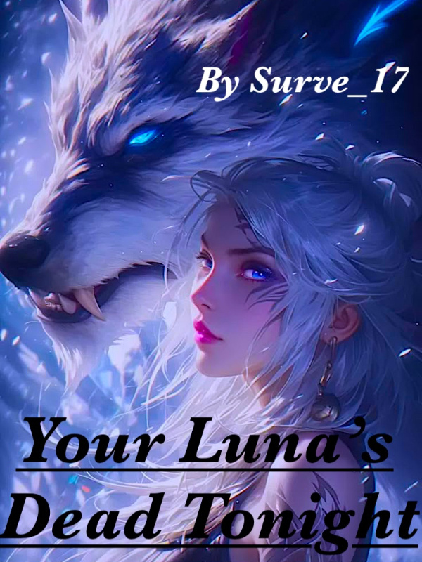 Your Luna's Dead Tonight