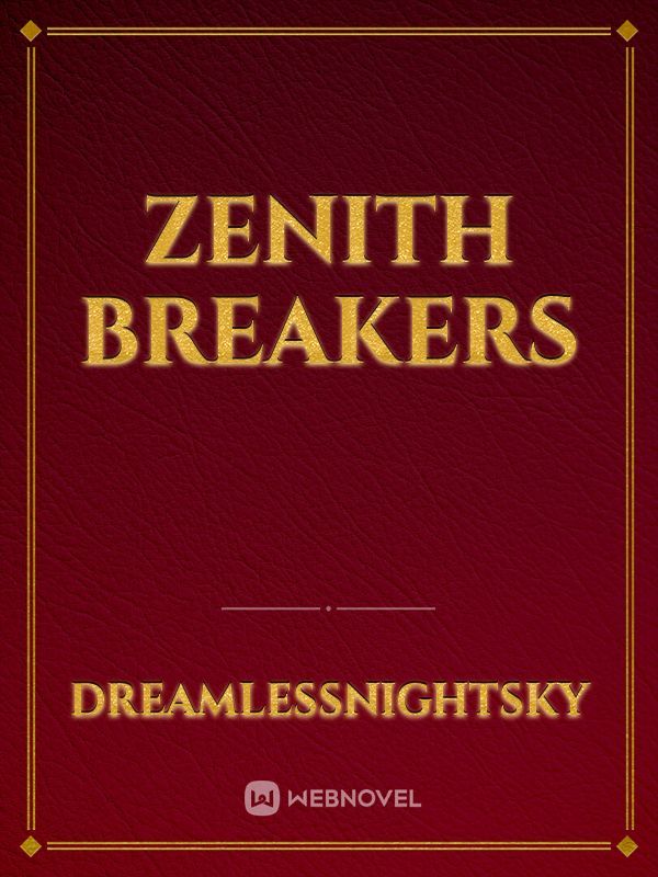 Zenith Breakers