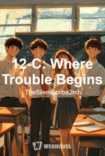 12-C: Where Trouble Begins