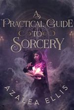 A Practical Guide to Sorcery