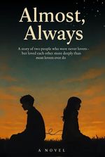 Almost, Always
