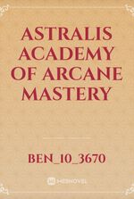 Astralis Academy Of Arcane Mastery