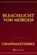 Bleach:Licht von morgen