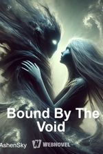 Bound By The Void