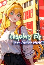 Cosplay Elf from Another World