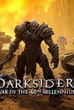 Darksiders: War in the 40th Millennium