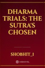 DHARMA TRIALS: THE SUTRA'S CHOSEN