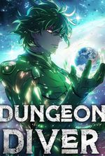 Dungeon Diver: Stealing A Monster’s Power