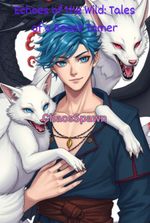 Echoes of the Wild: Tales of a Beast Tamer