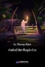 End of the Magic Era