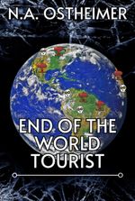 End of the World Tourist