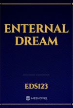 Enternal Dream