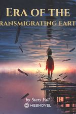 Era of the transmigrating earth