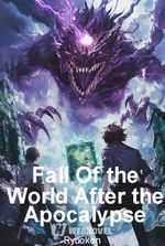 Fall Of the World After the Apocalypse