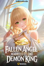 FALLEN ANGEL: MARRIED TO THE DEMON KING