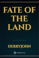 Fate of the Land