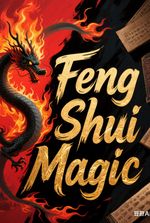 Feng Shui magic