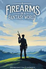 Firearms in a Fantasy World