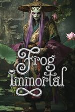 Frog Immortal