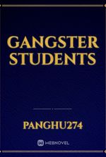 Gangster students