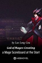 God of Mages: Creating a Mage Scoreboard at the Start