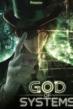 God of Systems: Maker of Heroes and Villains