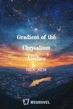 Gradient of the Chrysalium Atychos