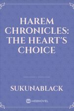 Harem Chronicles: The Heart's Choice