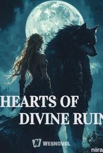 HEARTS OF DIVINE RUIN (The MoonGoddess and The AlphaKing)