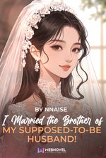 I Married the Brother of my Supposed-to-be Husband!