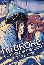 I’m broke, can I pay for the room with my body? (GL)