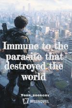 Immune to the parasite that destroyed the world