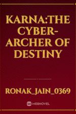 Karna:The Cyber-Archer of Destiny