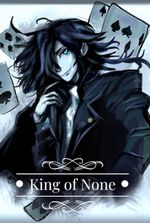 King Of None
