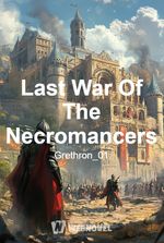 Last War Of The Necromancers