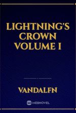Lightning's Crown Volume I