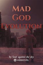 Mad God Evolution