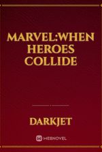 MARVEL:When Heroes collide