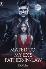 Mated To My Ex's Father-in-law