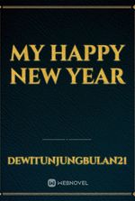 MY HAPPY NEW YEAR