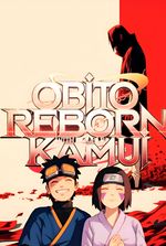 Obito Reborn With Double Kamui