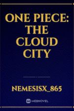 One Piece: The Cloud City