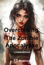 Overcoming The Zombie Apocalypse