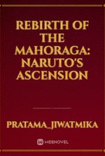 Rebirth of the Mahoraga: Naruto's Ascension