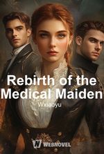 Rebirth of the Medical Maiden