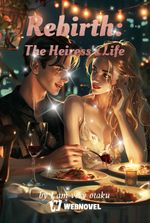 Rebirth: The Heiress's Life