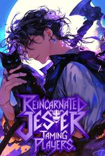 Reincarnated Jester: Taming Players